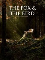 Watch The Fox and the Bird (Short 2019) Freemovieswatch