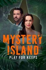 Watch Mystery Island: Play for Keeps Freemovieswatch