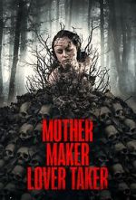 Watch Mother Maker Lover Taker Freemovieswatch