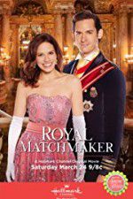 Watch Royal Matchmaker Freemovieswatch