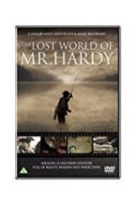 Watch The Lost World of Mr. Hardy Freemovieswatch