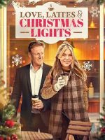 Watch Love, Lattes, and the Christmas Lights Freemovieswatch