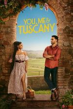 Watch You, Me & Tuscany Freemovieswatch