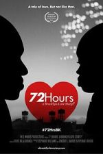 Watch 72 Hours: A Brooklyn Love Story? Freemovieswatch