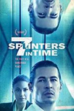 Watch 7 Splinters in Time Freemovieswatch