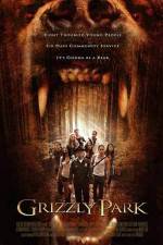 Watch Grizzly Park Freemovieswatch