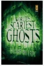 Watch Worlds Scariest Ghosts Caught on Tape Freemovieswatch