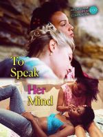 Watch To Speak Her Mind Freemovieswatch