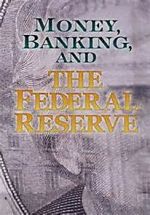 Watch Money, Banking and the Federal Reserve Freemovieswatch