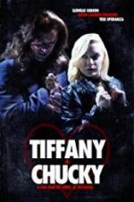 Watch Tiffany + Chucky Freemovieswatch