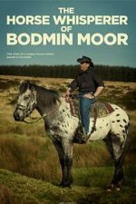 Watch The Horse Whisperer of Bodmin Moor Freemovieswatch