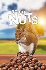 Watch Going Nuts: Tales from the Squirrel World Freemovieswatch