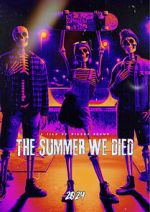 Watch The Summer We Died Freemovieswatch