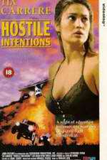 Watch Hostile Intentions Freemovieswatch
