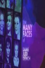 Watch The Many Faces of Dame Judi Dench Freemovieswatch