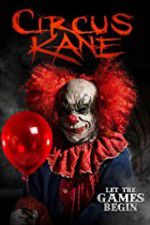 Watch Circus Kane Freemovieswatch