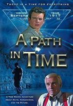 Watch A Path in Time Freemovieswatch