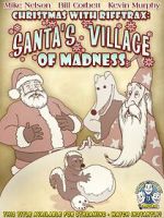 Watch Christmas with RiffTrax: Santa\'s Village of Madness Freemovieswatch