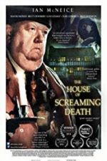 Watch The House of Screaming Death Freemovieswatch