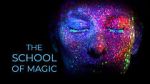 Watch The School of Magic Freemovieswatch