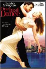 Watch One Last Dance Freemovieswatch