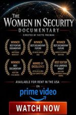 Watch The Women in Security Documentary Freemovieswatch