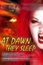 Watch At Dawn They Sleep Freemovieswatch