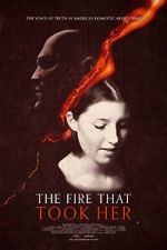 Watch The Fire That Took Her Freemovieswatch