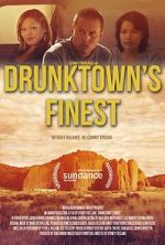 Watch Drunktown\'s Finest Freemovieswatch