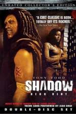 Watch Shadow Dead Riot Freemovieswatch