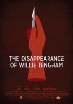 Watch The Disappearance of Willie Bingham Freemovieswatch