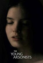 Watch The Young Arsonists Freemovieswatch