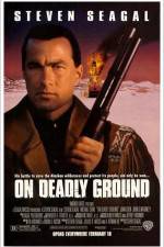 Watch On Deadly Ground Freemovieswatch