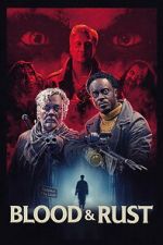 Watch Blood & Rust Freemovieswatch