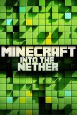 Watch Minecraft: Into the Nether Freemovieswatch