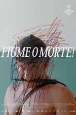 Watch Fiume o Morte! Freemovieswatch