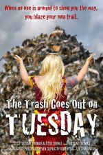 Watch The Trash Goes Out on Tuesday Freemovieswatch