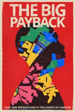Watch The Big Payback Freemovieswatch