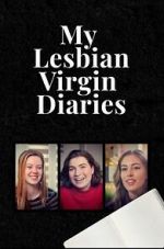 Watch My Lesbian Virgin Diaries Freemovieswatch