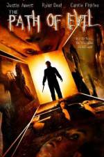 Watch The Path of Evil Freemovieswatch