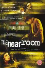 Watch The Near Room Freemovieswatch
