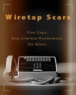 Watch Wiretap Scars (Short 2017) Freemovieswatch