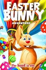 Watch Easter Bunny Adventure Freemovieswatch