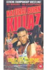 Watch ECW: Natural Born Killaz Freemovieswatch