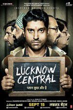 Watch Lucknow Central Freemovieswatch
