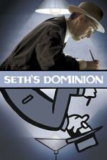 Watch Seth\'s Dominion Freemovieswatch