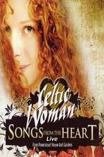 Watch Celtic Woman: Songs from the Heart Freemovieswatch