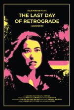 Watch The Last Day of Retrograde Freemovieswatch