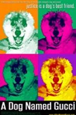 Watch A Dog Named Gucci Freemovieswatch