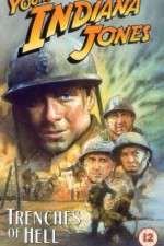 Watch The Adventures of Young Indiana Jones: Trenches of Hell Freemovieswatch